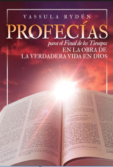 Tapa del libro “Profecías  para este Fin de los Tiempos en la obra La Verdadera Vida en Dios" de Vassula Rydén